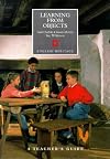 Learning from Objects: A Teacher's Guide (Education on Site)