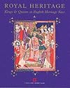 Royal Heritage: Kings and Queens at English Heritage Sites (Souvenir Guide)
