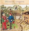 Medieval Gardens