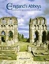 England's Abbeys: Monastic Buildings And Culture