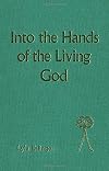 Into the hands of the living God