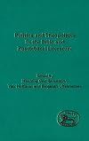 Politics and Theopolitics in the Bible and Postbiblical Literature (The Library of Hebrew Bible/Old Testament Studies)