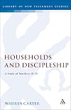 Households and discipleship : a study of Matthew 19-20
