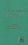 Pitcher is Broken: Memorial Essays for Gosta W. Ahltrom (Journal for the Study of the Old Testament,