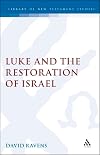 Luke and the restoration of Israel