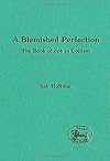 Blemished Perfection: Book of Job in Context