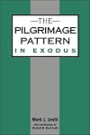 The Pilgrimage Pattern in Exodus