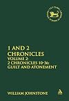 1 and 2 Chronicles, Volume 2: Volume 2: 2 Chronicles 10-36: Guilt and Atonement (The Library of Hebrew Bible/Old Testament Studies)
