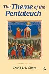 Theme of the Pentateuch (The Library of Hebrew Bible/Old Testament Studies, 10)