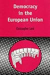 Democracy in the European Union (Contemporary European Studies)