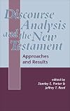 Discourse Analysis and the New Testament: Approaches and Results (The Library of New Testament Studies)