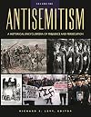 Antisemitism: A Historical Encyclopedia of Prejudice and Persecution (Two Vol. Set)