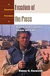 Freedom of the Press: Rights and Liberties under the Law (America's Freedoms)