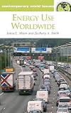 Energy Use Worldwide: A Reference Handbook