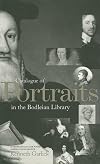 Catalogue of portraits in the Bodleian Library