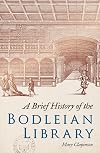 A Brief History of the Bodleian Library