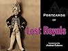 Postcards of Lost Royals (Postcards From)