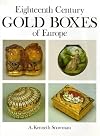 Eighteenth Century Gold Boxes of Europe