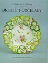 The Collectors History of British Porcelain