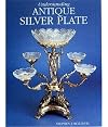 Understanding Antique Silver Plate