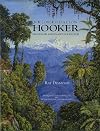 Sir Joseph Dalton Hooker : traveller and plant collector