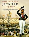 Jack Tar: A Sailor's Life : 1750-1910 (Marine Art & Antiques)