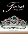 Tiaras : a history of splendour