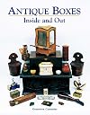 Antique Boxes-Inside and Out: For Eating, Drinking and Being Merry