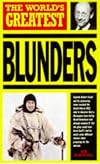 The World's Greatest Blunders (World's Greatest)