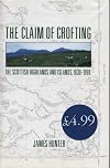 The Claim of Crofting: the Scottish Highlands and Islands 1930-1990