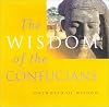 Wisdom of the Confucians (Oneworld of Wisdom)
