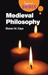 Medieval Philosophy: A Beginner's Guide (Beginner's Guides)
