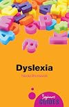 Dyslexia : a beginner's guide