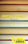 Literary Theory: A Beginner's Guide (Beginner's Guides)
