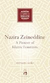 Nazira Zeineddine: A Pioneer of Islamic Feminism (Makers of the Muslim World)