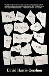 What Do You Buy the Children of the Terrorist who Tried to Kill Your Wife?: A Memoir