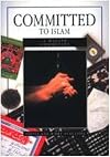 Committed to Islam. A Muslim community