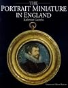 The Portrait Miniature in England