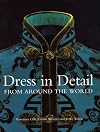 Dress in Detail from Around the World