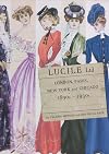 Lucile Ltd: London, Paris, New York and Chicago