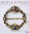 Medieval Jewellery: In Europe 1100-1500