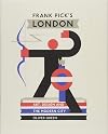Frank Pick's London: Art, Design and the Modern City
