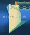 Ocean Liners: Speed and Style