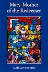 Mary, Mother of the Redeemer