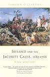Ireland and the Jacobite Cause, 1685-1766: A Fatal Attachment
