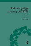 Nineteenth Century Labouring-Class Poets, 1801-1900 (English Labouring Class Poets, 1700-1900)