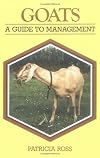 Goats: A Guide to Management