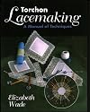 Torchon Lacemaking: A Manual of Techniques