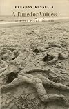 Time for Voices: Selected Poems 1960-1990