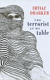 The Terrorist at my Table
